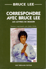 Correspondre avec Bruce Lee