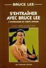 S'entraner avec Bruce Lee